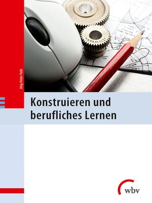 cover image of Konstruieren und berufliches Lernen